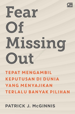 Fear of Missing Out Tepat Mengambil Keputusan yang Menjanjikan